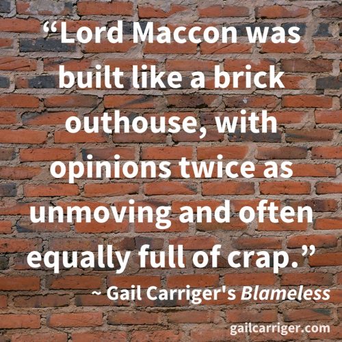 Brick Outhouse Gail Carriger Quote Maccon Crap Blameless