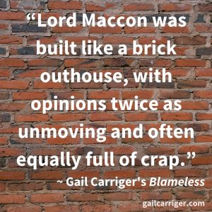 Brick Outhouse Gail Carriger Quote Maccon Crap Blameless