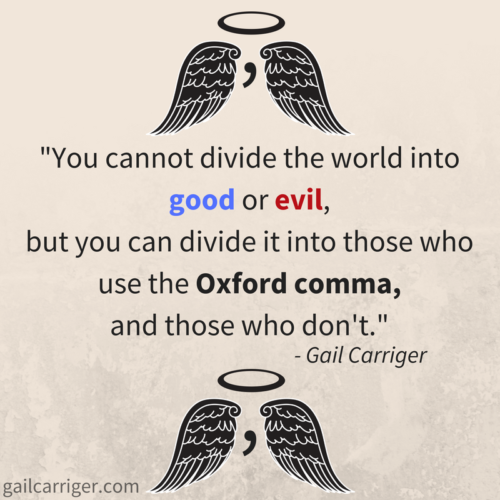 Good Evil Oxford Comma Gail Carriger Quote