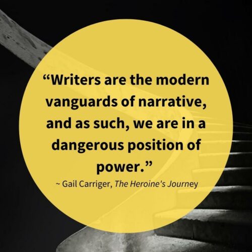 HJ writers vanguards of narrative Gail carriger quote heroine's journey craft advice