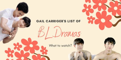 BL Dramas THE LIST: What to watch? PART II
